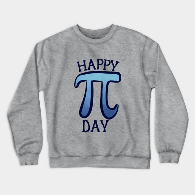 Happy Pi Day Crewneck Sweatshirt by bubbsnugg